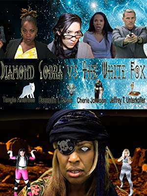 Diamond Cobra vs the White Fox (2015) starring Cherie Johnson on DVD on DVD